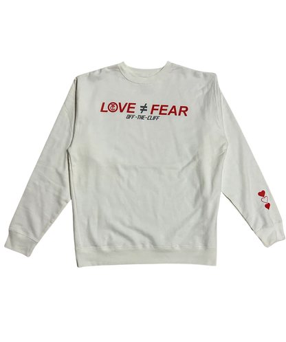 Love the opposite of Fear (Crew Neck) (Wht)