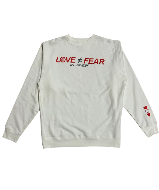 Love the opposite of Fear (Crew Neck) (Wht)